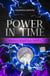 Power in Time - Kynaston Royal Saga, #1