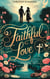 Faithful Love - Christian romance fiction, #3