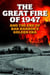 Great Fire of 1947 - And the End of Bar Harbor's Golden Era
