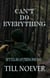 Can't Do Everything