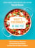 What's for Dinner in One Pot? - 100 Delicious Recipes, 10 Weekly Meal Plans, In One Pan or Slow Cooker!