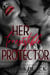 Her Irresistible Protector - Younger Man Older Woman Erotic Romance Fantasies
