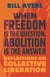 When Freedom Is the Question, Abolition Is the Answer - Reflections on Collective Liberation