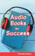Audio Books for Success