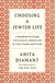 Choosing a Jewish Life, Revised and Updated - A Handbook for People Converting to Judaism and for Their Family and Friends