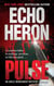 Pulse - The Adele Monsarrat Mystery Thriller Series, #1
