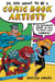So, You Want to Be a Comic Book Artist? - The Ultimate Guide on How to Break Into Comics!