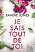 Je sais tout de toi