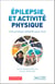 Épilepsie et activité physique