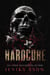 Hardcore - Bleeding Mayhem MC, #1