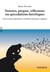Pensées, propos, réflexions ou spéculations hérétiques - Notes de lectures philosophico-scientifiques, historiques et religieuses