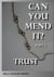 Can You Mend It? - Part 3: Trust - 'Can You Mend It?' Series, #3