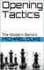 Opening Tactics : The Modern Benoni - Opening Tactics