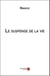 Le suspense de la vie