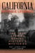 California Myths and Legends - The True Stories Behind History's Mysteries