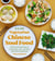Vegetarian Chinese Soul Food - Deliciously Doable Ways to Cook Greens, Tofu, and Other Plant-Based Ingredients