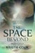 The Space Beyond - The Book of Phoenix, #2
