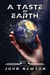 A Taste of Earth - Avar-Tek Short Stories, #1