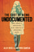 The Cost of Being Undocumented - One Woman's Reckoning with America's Inhumane Math