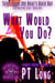 Tales From the Bear's Back Bar: What Would You Do?: Gay Male MC Club - Bear's Back MC Club, #1