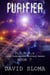 Purifier: D.U.M.B.s (Deep Underground Military Bases) - Book 7 - D.U.M.B.s (Deep Underground Military Bases), #7
