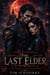 Kiera Hudson & The Last Elder: A Paranormal Vampire Romance - Kiera Hudson Vampire Detective Series Three, #9