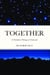 Together: A Trinitarian Theology of Teamwork