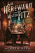 Sir Hereward and Mister Fitz - Stories of the Witch Knight and the Puppet Sorcerer