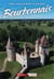 Sites remarquables et insolites du Bourbonnais
