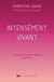 Intensément vivant - La haute sensibilité comme alliée