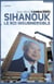 SIHANOUK, le roi insubmersible