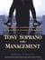 Tony Soprano on Management - Leadership Lessons Inspired By America's Favorite Mobst
