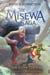 The Stone Child (The Misewa Saga, Book 3) - The Misewa Saga, Book Three