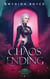 Chaos Ending - Primordial Embers, #6