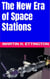 The New Era of Space Stations