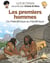 Le fil de l'Histoire raconté par Ariane & Nino - Les premiers hommes