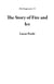 The Story of Fire and Ice - The Dragoncasts, #1
