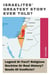 Israelites' Greatest Story Ever Told?: Legend Or Fact? Religious Doctrine Or Real History? Seeds Of Conflicts?