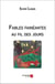 Fables fainéantes au fil des jours