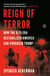 Reign of Terror - How the 9/11 Era Destabilized America and Produced Trump