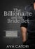 The Billionaire and the Bride Bet - Clean Billionaire Romance Reads, #3