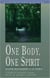 One Body, One Spirit - Building Relationships in the Church