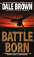 Battle Born - A Novel