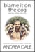 Blame It on the Dog