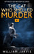 The Cat Who Smelled Murder #1 (Sky Valley Cozy Mystery Cat Series) - Skyvalley Cozy Mystery Series