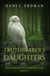 Truthbearer's Daughters - The Journeys of Connor Clark, #3