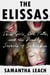 The Elissas - Three Girls, One Fate, and the Deadly Secrets of Suburbia