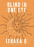 Blind in One Eye
