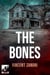 The Bones - The Rebecca Underhill Trilogy