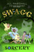 SWAGG 3: Sorcery - S*W*A*G*G, #3